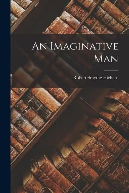 An Imaginative Man - Paperback