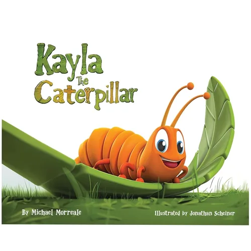 Kayla the Caterpillar - Hardcover