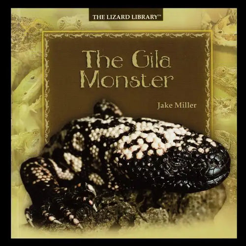 The Gila Monster - Paperback