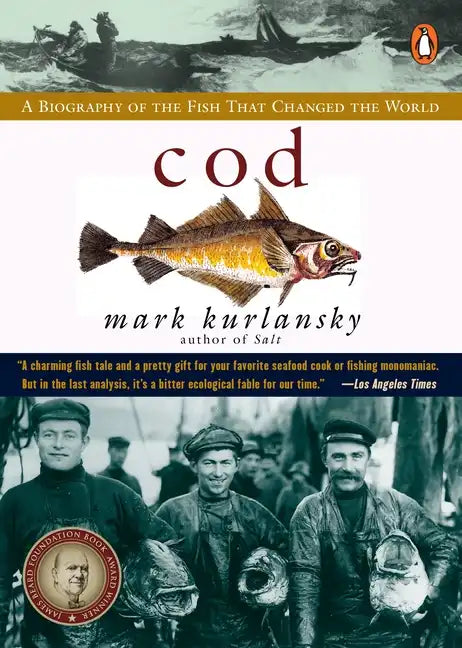 Cod: A Biography of the Fish That Changed the World - Paperback