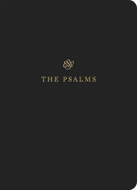 ESV Scripture Journal: Psalms (Paperback) - Paperback