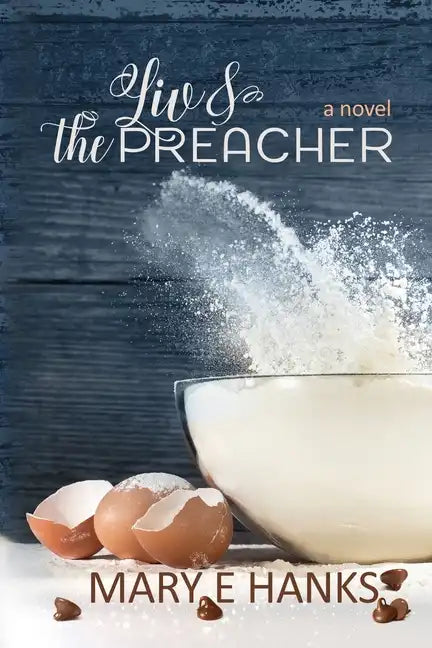 Liv & the Preacher: A Marriage of Convenience for a Good Cause Novel - Paperback