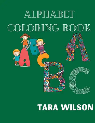 Alphabet Coloring book for kids: Alphabet Coloring book for toddler 1-5 years - Paperback