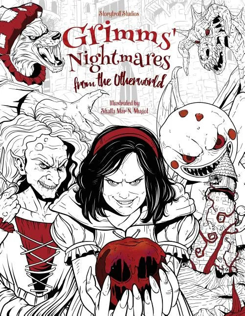 Grimms' Nightmares from the Otherworld: Adult Coloring Book (Horror, Halloween, Classic Fairy Tales, Stress Relieving) - Paperback