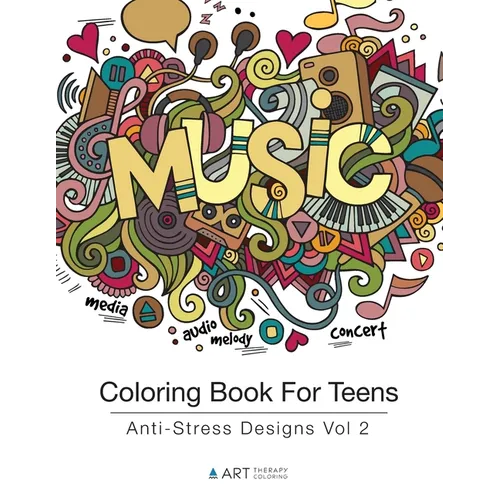 Coloring Book For Teens: Anti-Stress Designs Vol 2 - Paperback