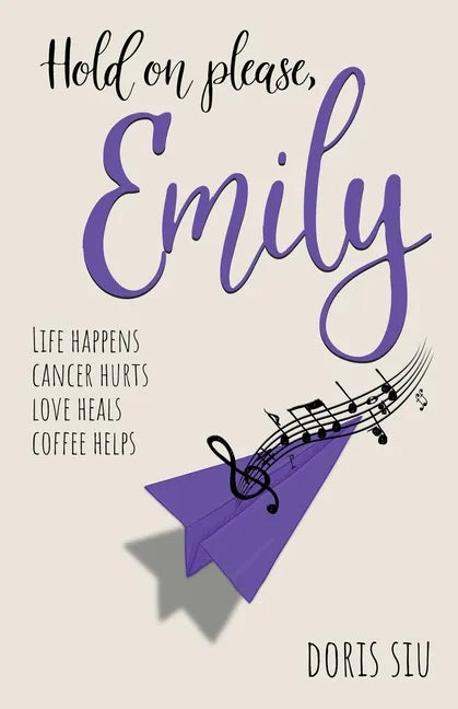 Hold on please, Emily: A Powerful Novel About Love, Music, and Hope - Paperback