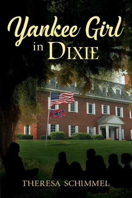 Yankee Girl in Dixie - Paperback