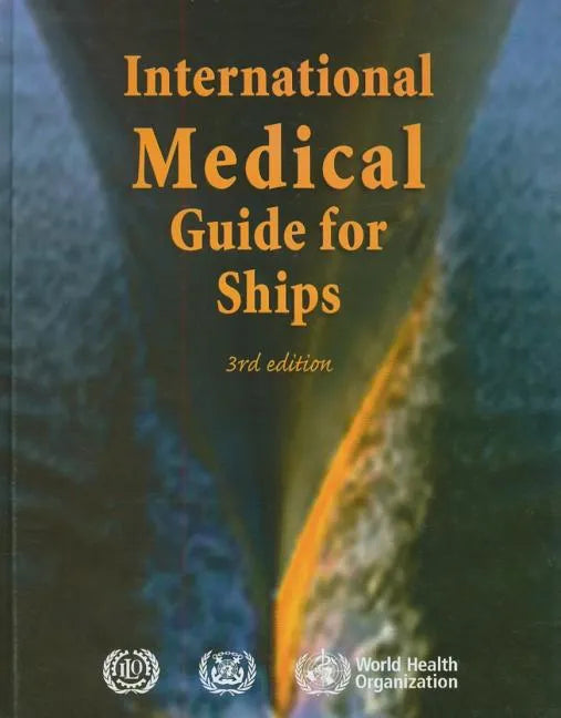 International Medical Guide for Ships - Hardcover