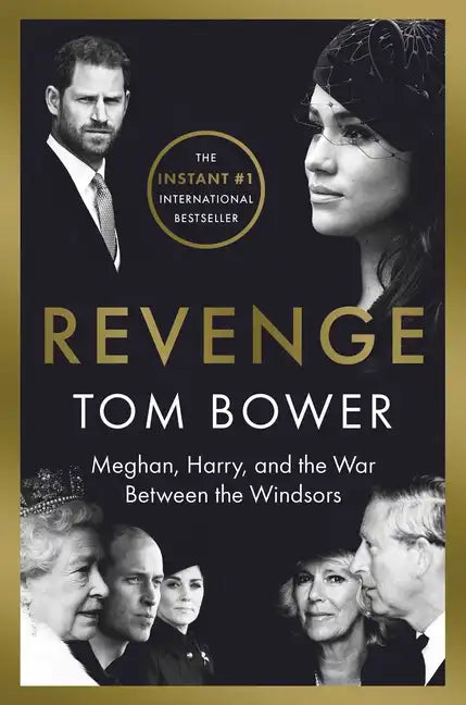Revenge: Meghan, Harry, and the War Between the Windsors - Hardcover