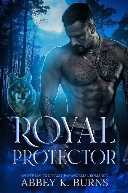 Royal Protector: A Paranormal Enemies to Lovers Romance - Paperback
