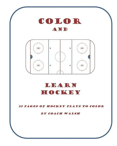 Color and Learn Hockey: A Hockey Coloring Book for Kids - Paperback