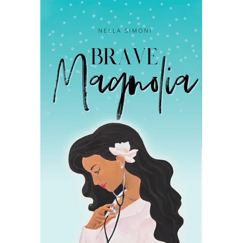 Brave Magnolia - Paperback
