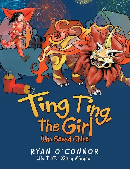 Ting Ting, the Girl Who Saved China - Paperback