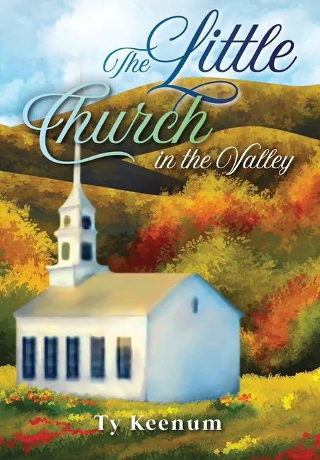 The Little Church in the Valley - Hardcover