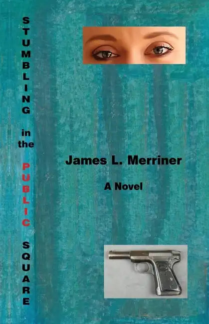 Stumbling in the Public Square - Paperback