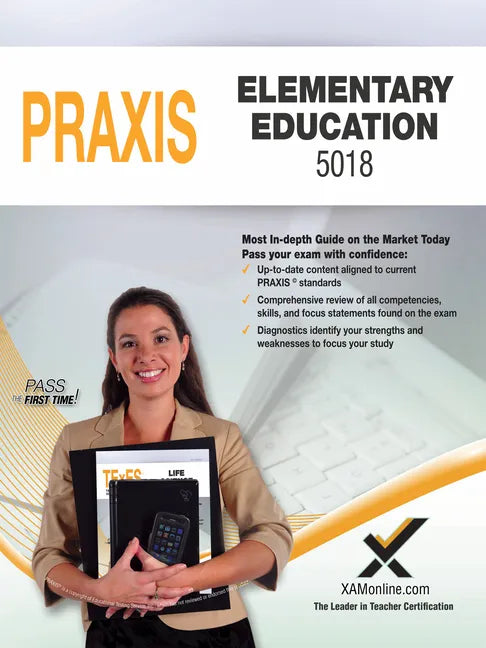 2017 Praxis Elementary Education: Content Knowledge (5018) - Paperback