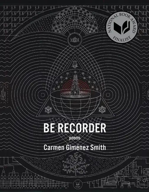 Be Recorder: Poems - Paperback