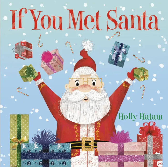 If You Met Santa: A Christmas Board Book for Kids and Toddlers - Board Book