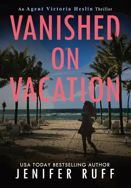 Vanished on Vacation - Hardcover