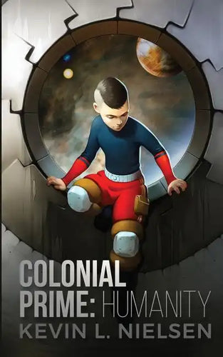 Colonial Prime: Humanity - Paperback