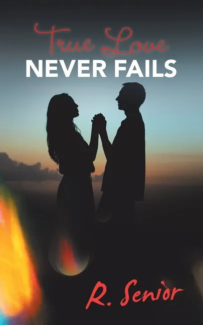 True Love Never Fails - Paperback