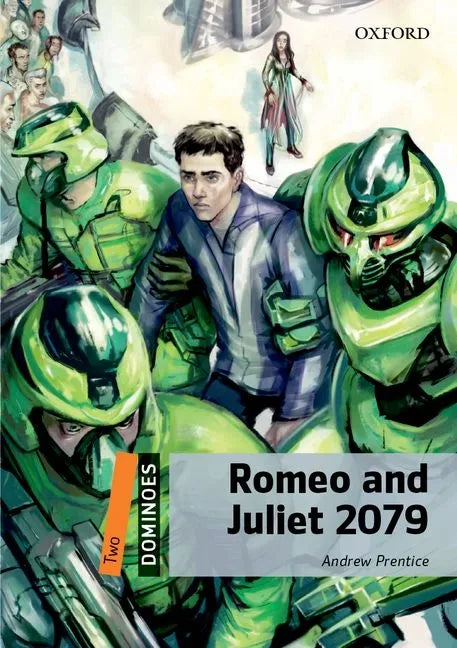 Dominoes 2e 2 Sci Fi Romeo and Juliet 2079 - Paperback