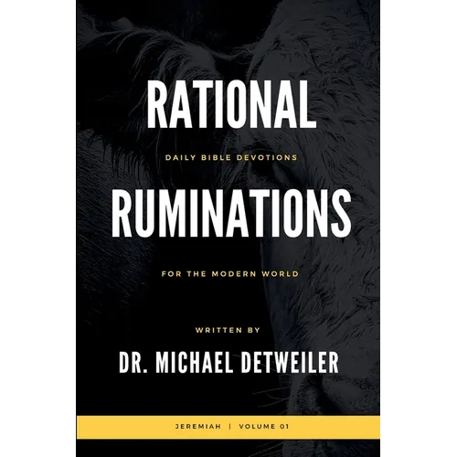 Rational Ruminations: Jeremiah Volume 01 - Paperback