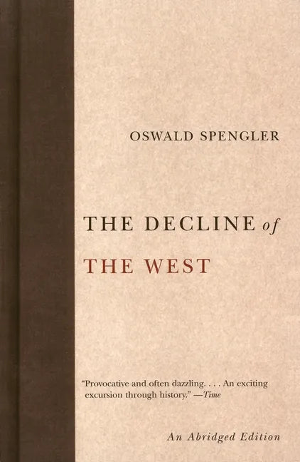The Decline of the West - Paperback