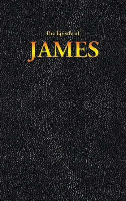 The Epistle of JAMES - Hardcover