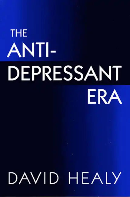 The Antidepressant Era - Paperback