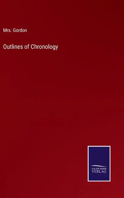 Outlines of Chronology - Hardcover