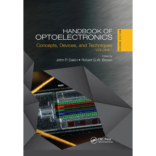 Handbook of Optoelectronics: Concepts, Devices, and Techniques (Volume One) - Paperback