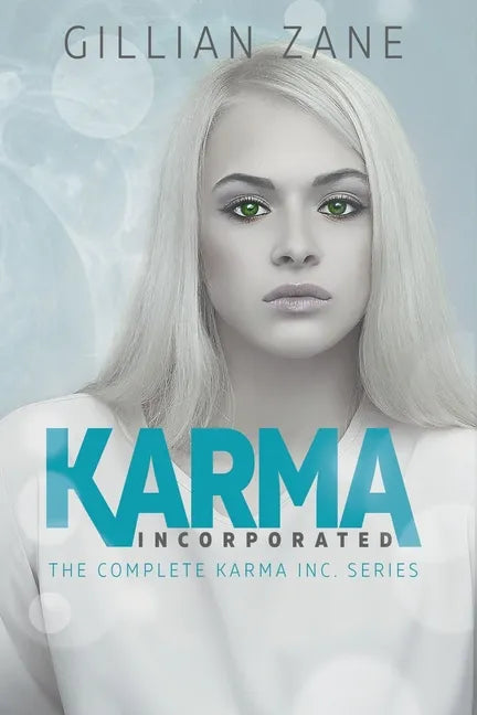Karma Incorporated: The Complete Karma Inc. Series - Paperback