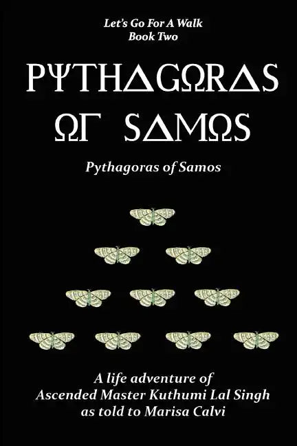 Pythagoras of Samos (Let's Go For A Walk; Book Two) - Paperback
