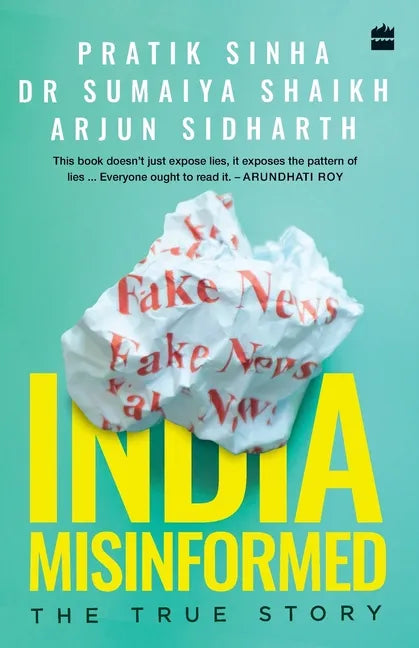 India Misinformed: The True Story - Paperback