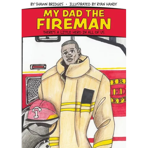My Dad the Fireman - Paperback
