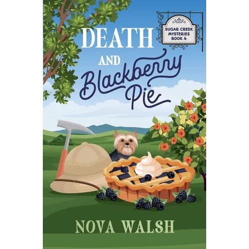 Death and Blackberry Pie - Paperback