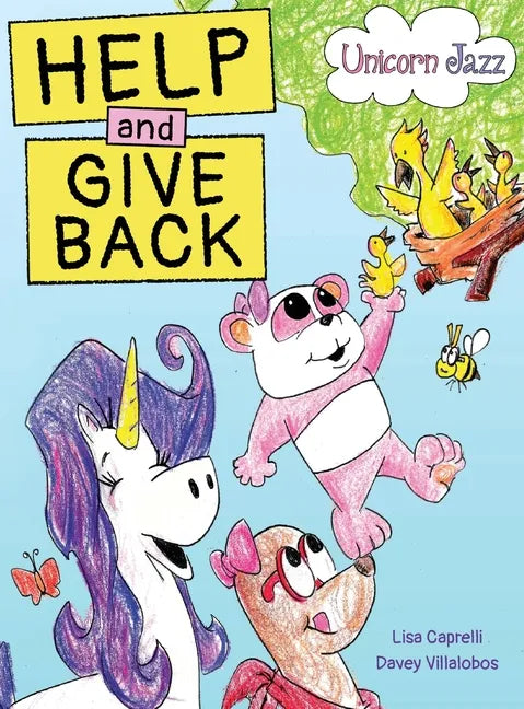 Unicorn Jazz Help and Give Back - Hardcover