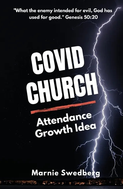 COVID Church: The Before & After Church (BAC) Attendance Growth Idea - Paperback