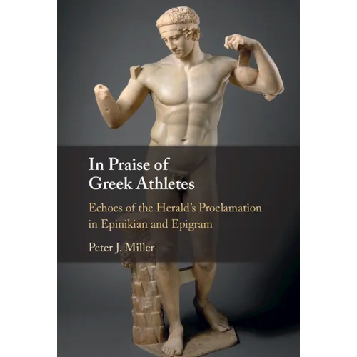 In Praise of Greek Athletes - Hardcover