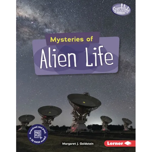 Mysteries of Alien Life - Library Binding