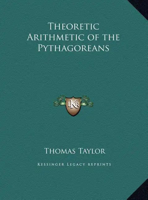 Theoretic Arithmetic of the Pythagoreans - Hardcover