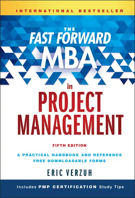 The Fast Forward MBA in Project Management - Hardcover