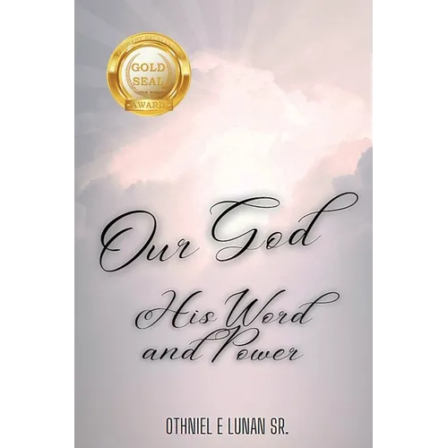 Our God His Word and Power - Paperback