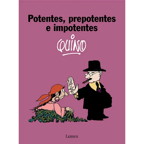 Potentes, Prepotentes E Impotentes / Powerful, Arrogant, and Imposing - Paperback