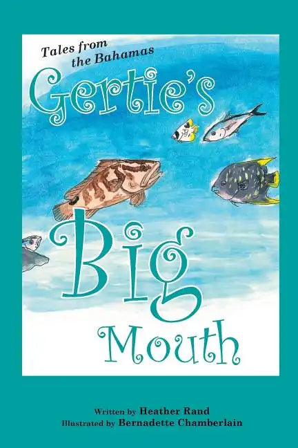 Gertie's Big Mouth - Paperback