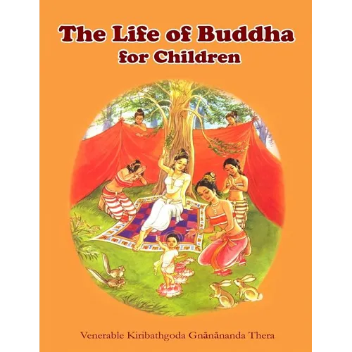 The Life of Buddha for Children - Paperback