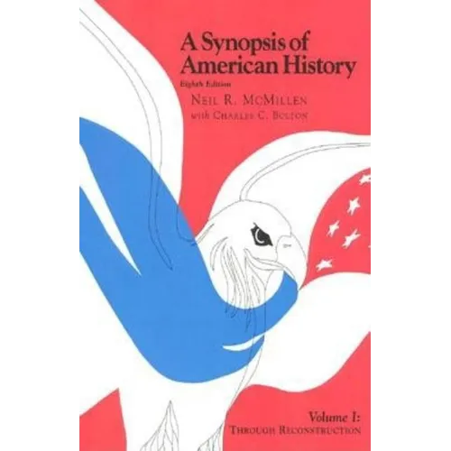 A Synopsis of American History: Through Reconstruction - Paperback