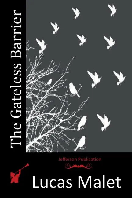 The Gateless Barrier - Paperback