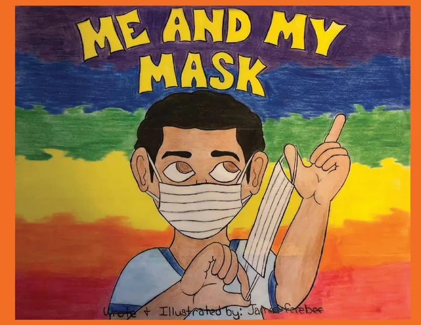 Me and My Mask - Paperback
